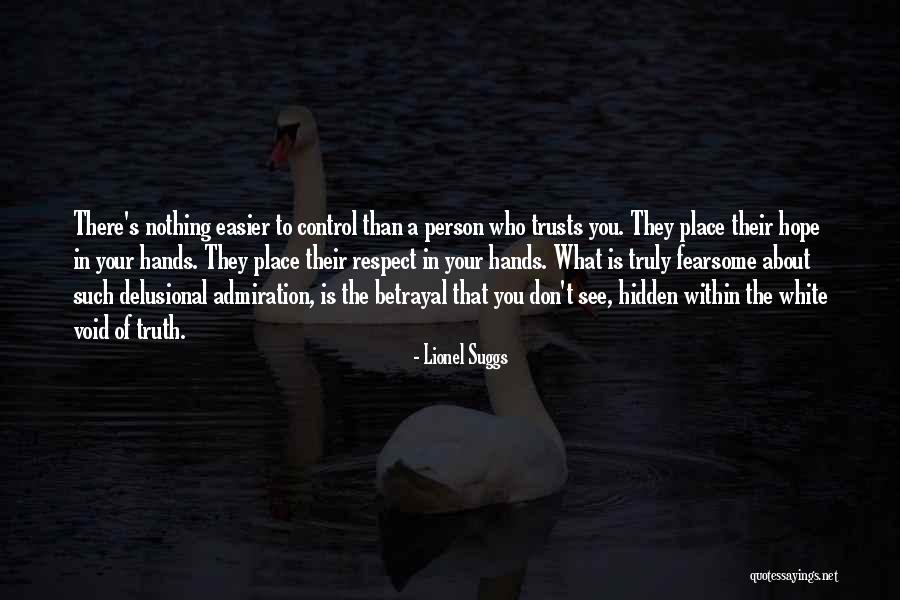 Void Of Truth Quotes By Lionel Suggs Void Of Truth Quotes By Lionel Suggs