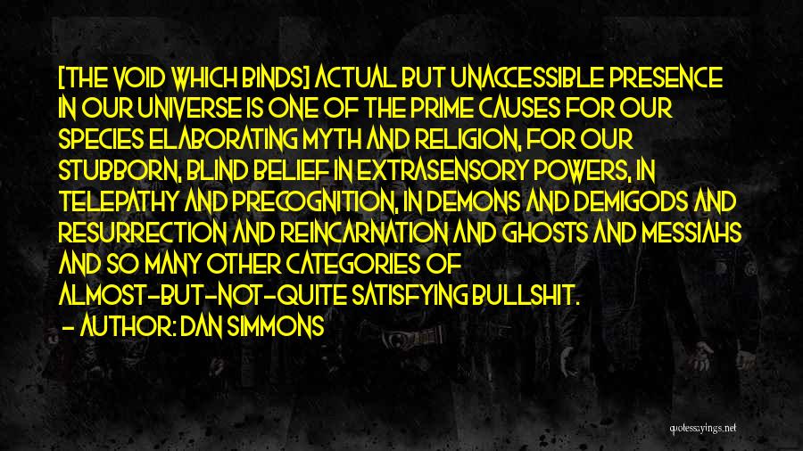 Void Quotes By Dan Simmons