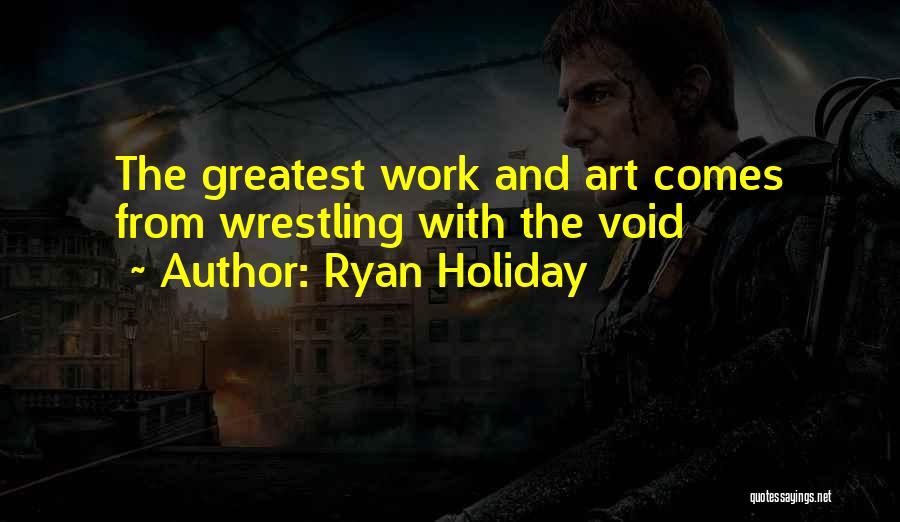 Void Quotes By Ryan Holiday