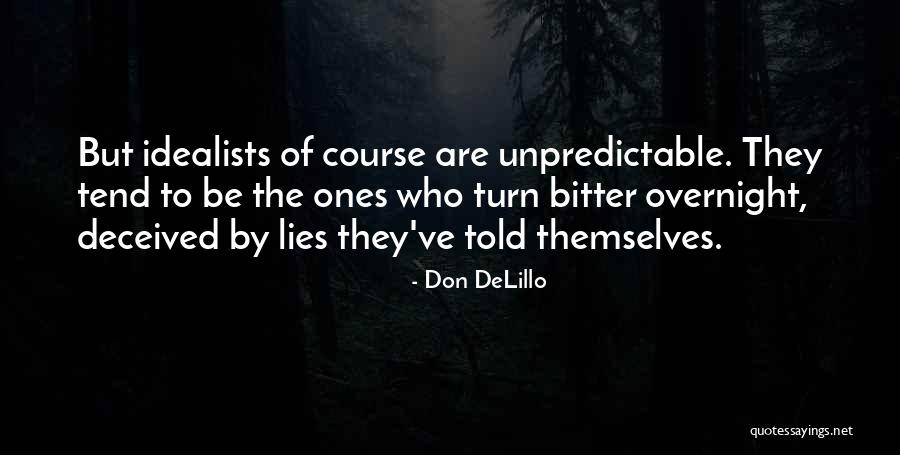 Voidbringers Quotes By Don DeLillo Voidbringers Quotes By Don DeLillo