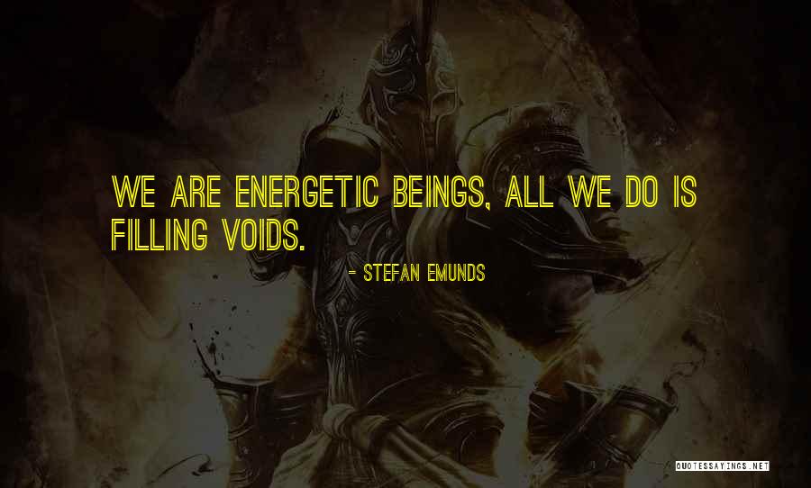 Voids Quotes By Stefan Emunds Voids Quotes By Stefan Emunds
