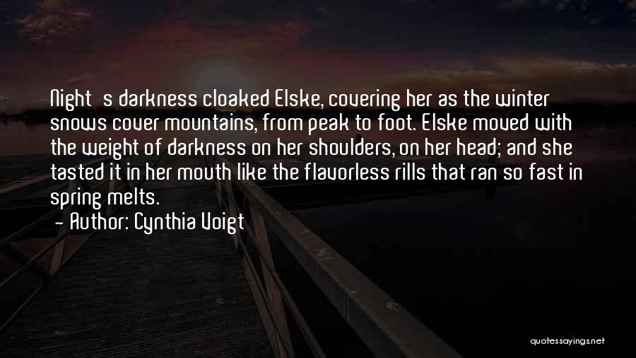 Voigt Quotes By Cynthia Voigt