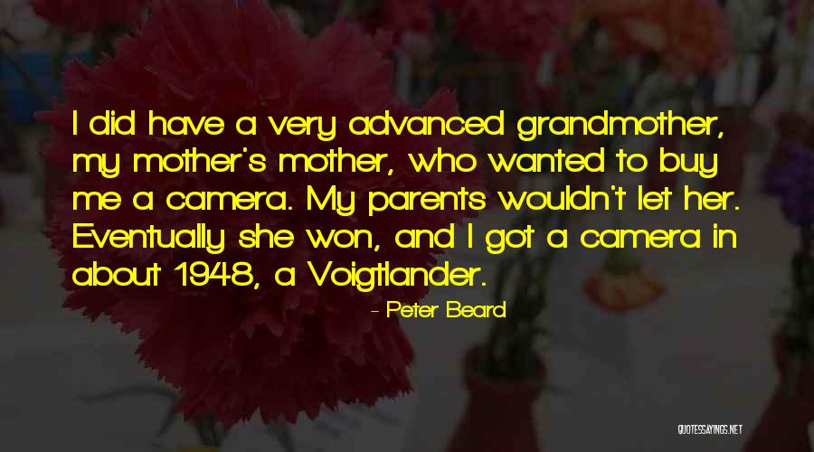 Voigtlander Quotes By Peter Beard Voigtlander Quotes By Peter Beard