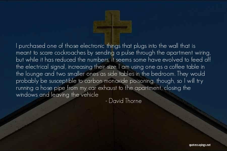 Voilence Quotes By David Thorne Voilence Quotes By David Thorne