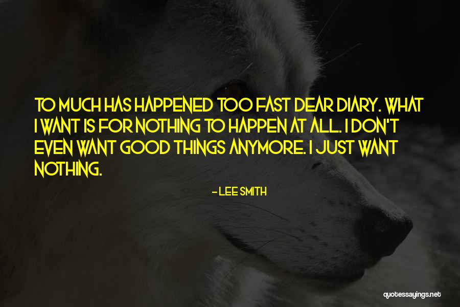 Voilence Quotes By Lee Smith Voilence Quotes By Lee Smith