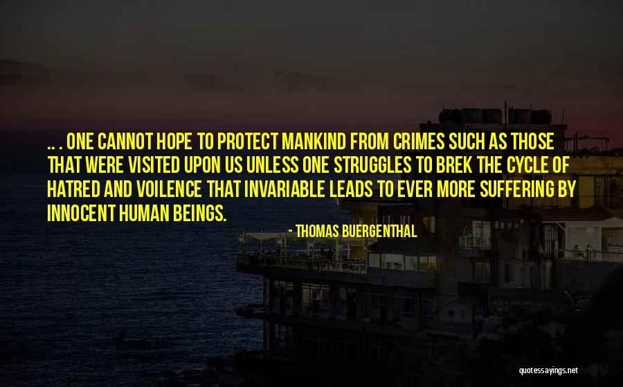 Voilence Quotes By Thomas Buergenthal Voilence Quotes By Thomas Buergenthal