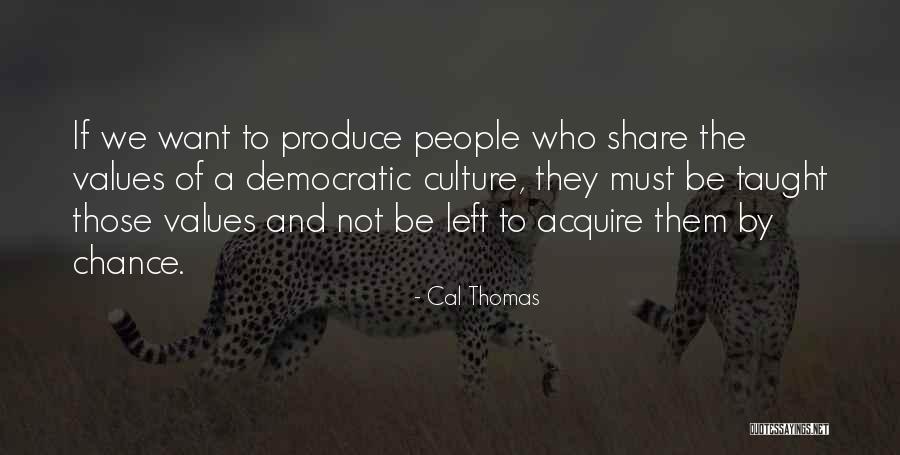 Voimakas Quotes By Cal Thomas Voimakas Quotes By Cal Thomas