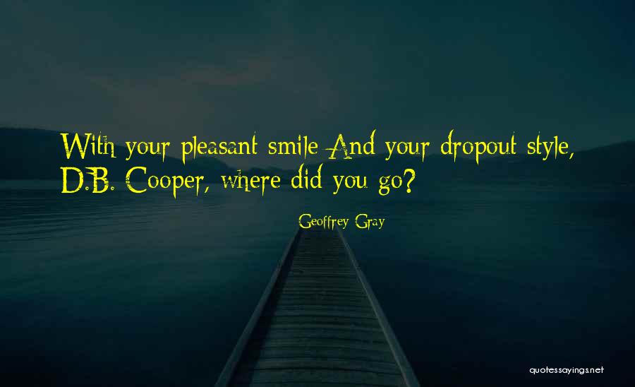Voimakone Quotes By Geoffrey Gray Voimakone Quotes By Geoffrey Gray