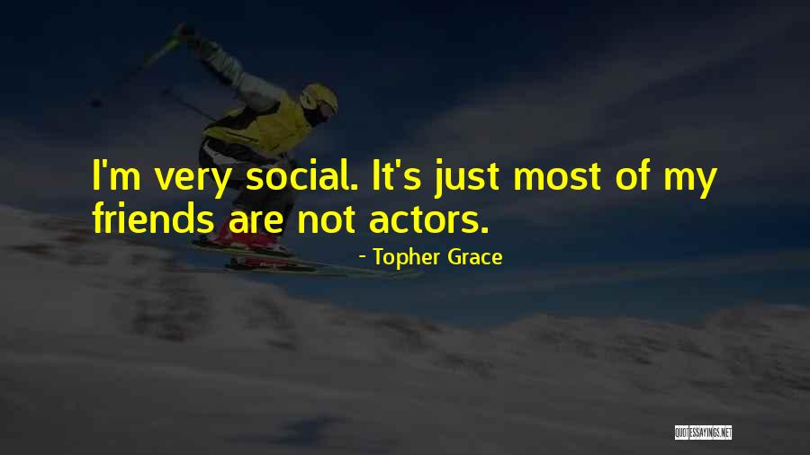 Voina I Mir Quotes By Topher Grace Voina I Mir Quotes By Topher Grace