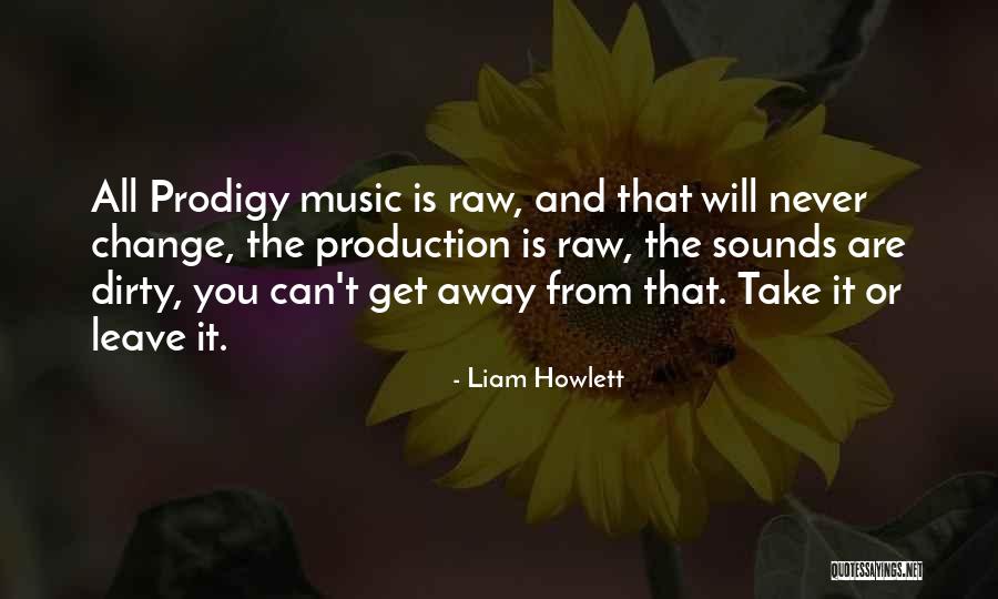 Voinovichs Quotes By Liam Howlett Voinovichs Quotes By Liam Howlett