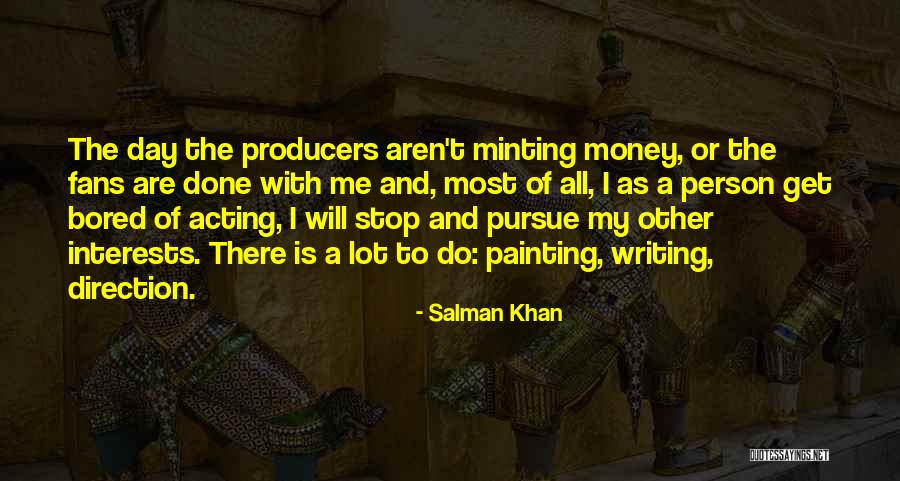 Voirin Press Quotes By Salman Khan Voirin Press Quotes By Salman Khan