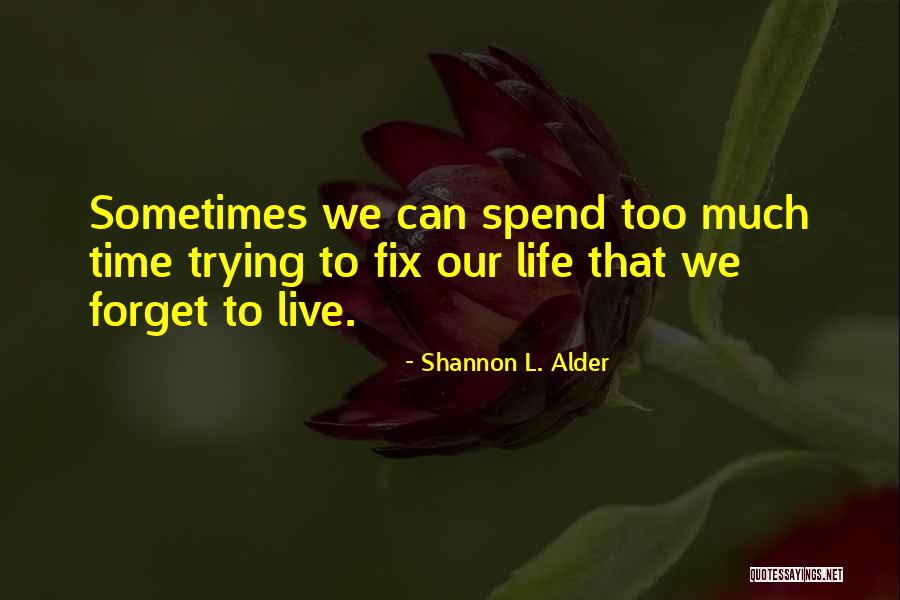Voisey Download Quotes By Shannon L. Alder Voisey Download Quotes By Shannon L. Alder