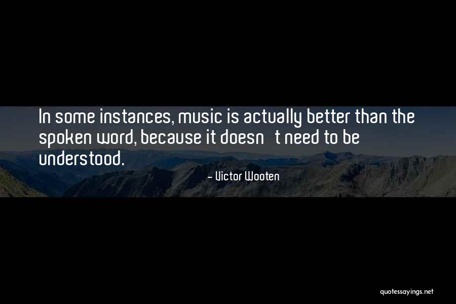 Voisines Cochons Quotes By Victor Wooten Voisines Cochons Quotes By Victor Wooten