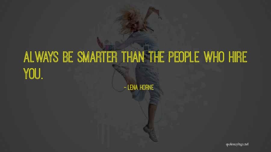 Voitle Quotes By Lena Horne Voitle Quotes By Lena Horne