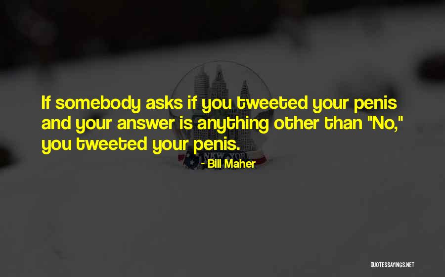 Voitler Quotes By Bill Maher Voitler Quotes By Bill Maher