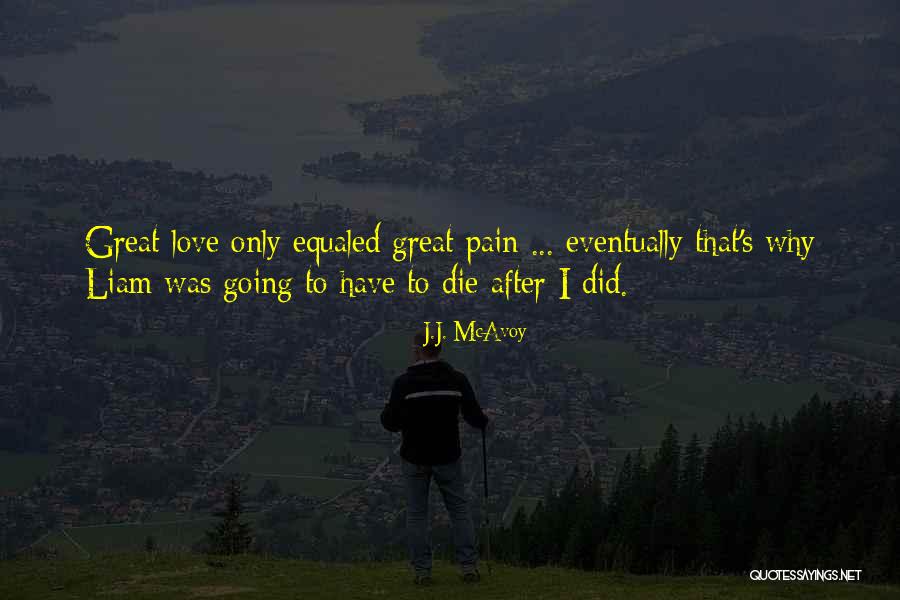 Voitto William Quotes By J.J. McAvoy Voitto William Quotes By J.J. McAvoy