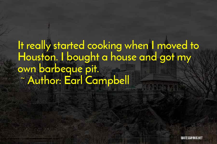 Vojak Quotes By Earl Campbell