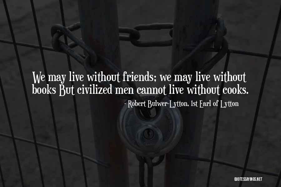 Vojicic Tifa Quotes By Robert Bulwer-Lytton, 1st Earl Of Lytton Vojicic Tifa Quotes By Robert Bulwer-Lytton, 1st Earl Of Lytton