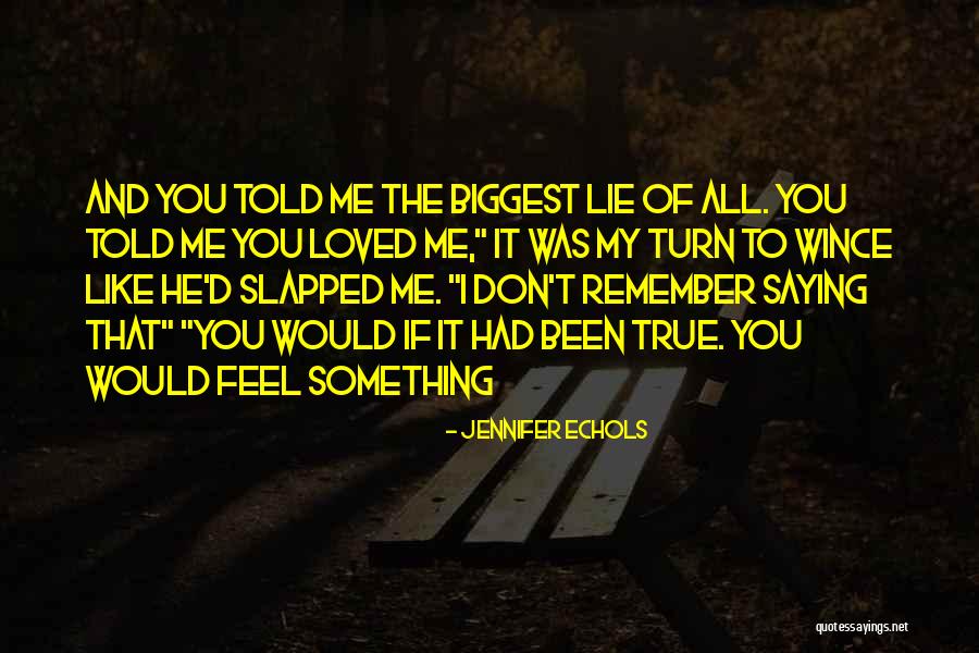 Vojo Mag Quotes By Jennifer Echols Vojo Mag Quotes By Jennifer Echols