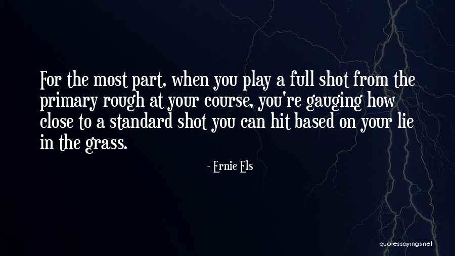 Vojscica Quotes By Ernie Els Vojscica Quotes By Ernie Els