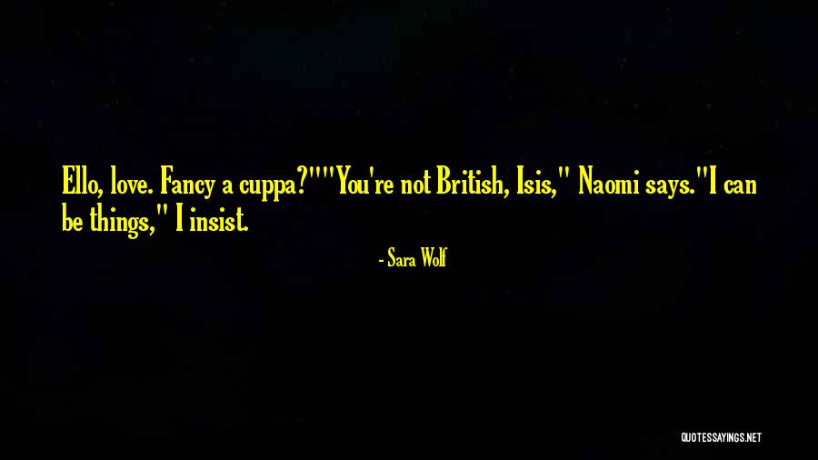 Vojtek Oprema Quotes By Sara Wolf Vojtek Oprema Quotes By Sara Wolf