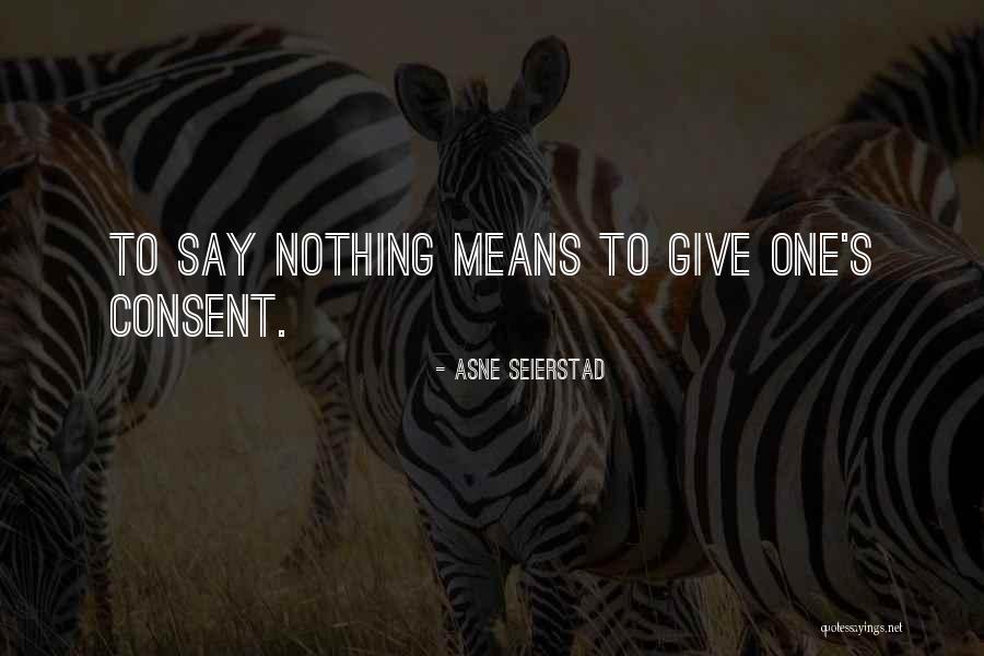 Voksen Quotes By Asne Seierstad Voksen Quotes By Asne Seierstad