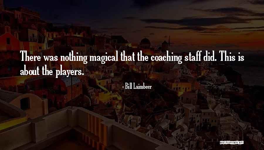 Voksne Damer Quotes By Bill Laimbeer Voksne Damer Quotes By Bill Laimbeer