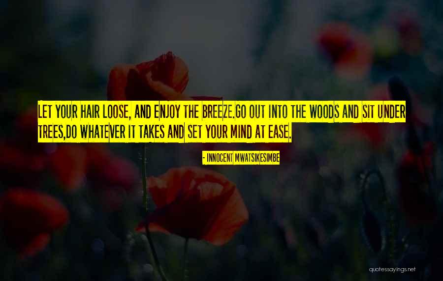 Voksne Damer Quotes By Innocent Mwatsikesimbe Voksne Damer Quotes By Innocent Mwatsikesimbe