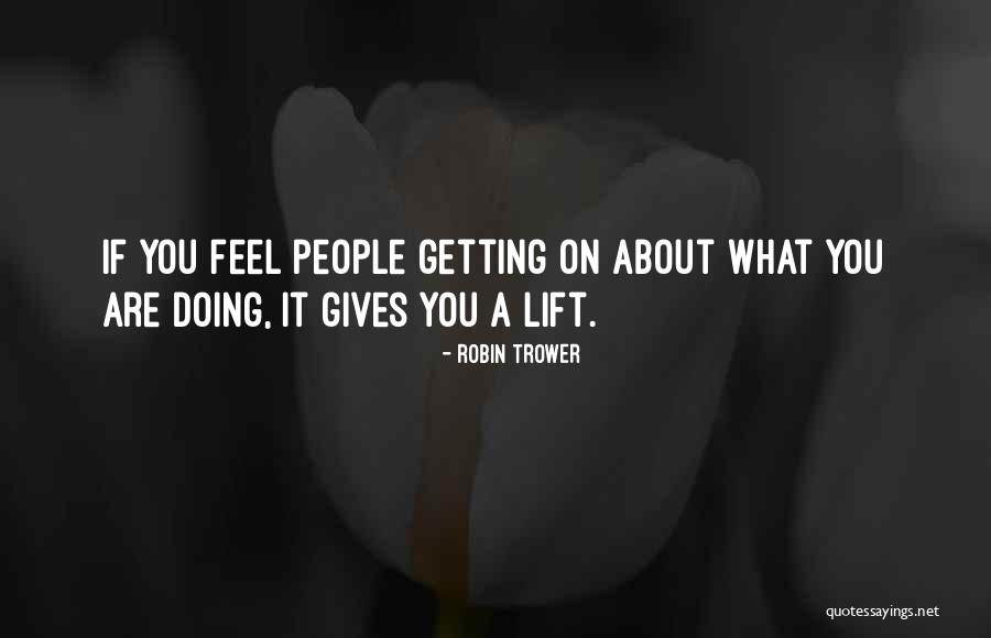 Vokster Quotes By Robin Trower Vokster Quotes By Robin Trower