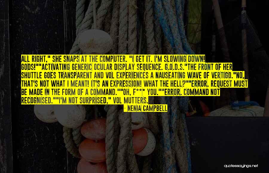 Vol 1 Quotes By Nenia Campbell Vol 1 Quotes By Nenia Campbell