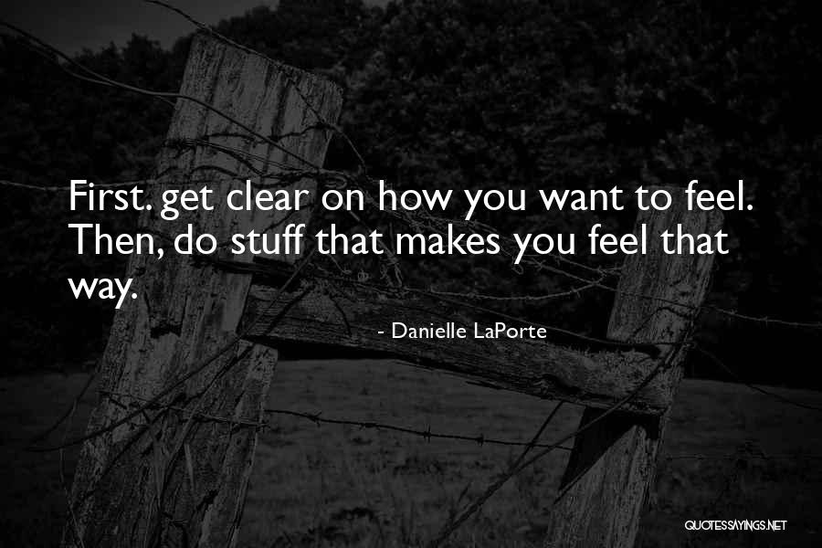 Vol 28 Quotes By Danielle LaPorte Vol 28 Quotes By Danielle LaPorte