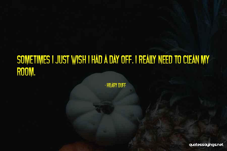 Volador 42 Quotes By Hilary Duff Volador 42 Quotes By Hilary Duff
