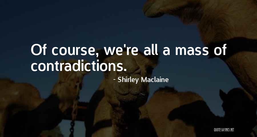 Voladores Codex Quotes By Shirley Maclaine Voladores Codex Quotes By Shirley Maclaine
