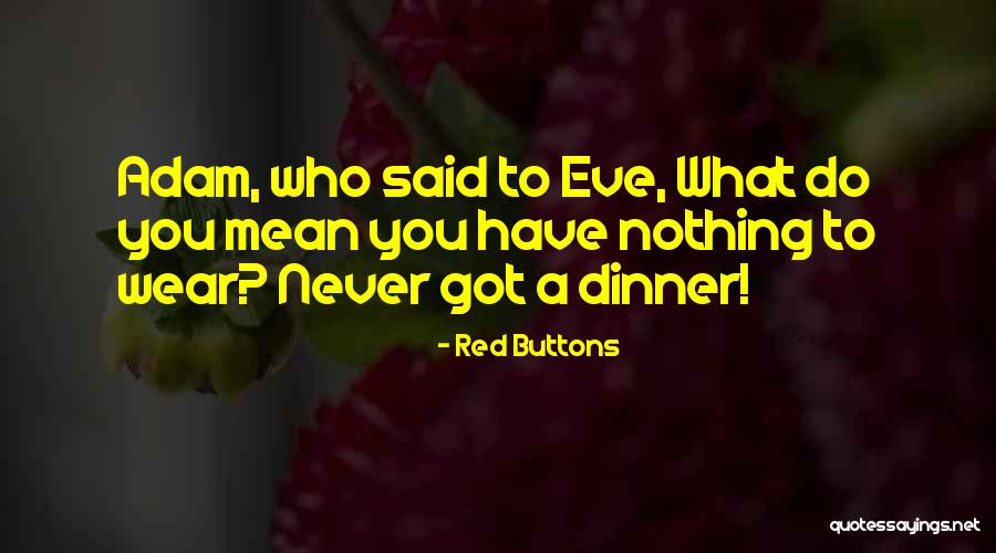 Volamos Apresenta Quotes By Red Buttons Volamos Apresenta Quotes By Red Buttons