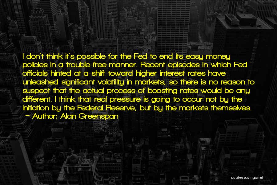 Volatility Quotes By Alan Greenspan