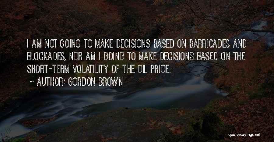 Volatility Quotes By Gordon Brown