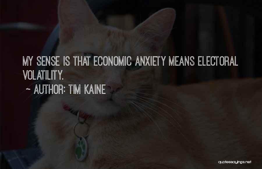 Volatility Quotes By Tim Kaine