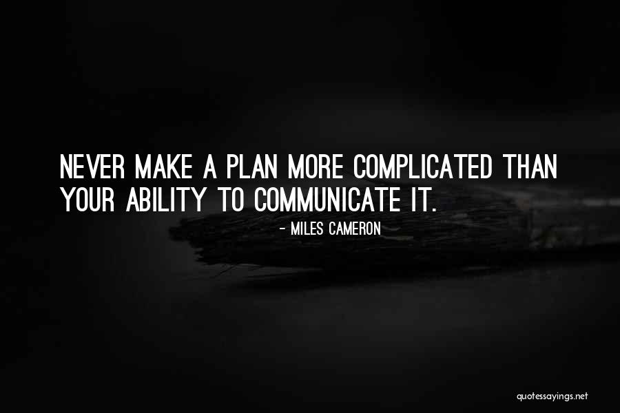 Volavan Quotes By Miles Cameron Volavan Quotes By Miles Cameron