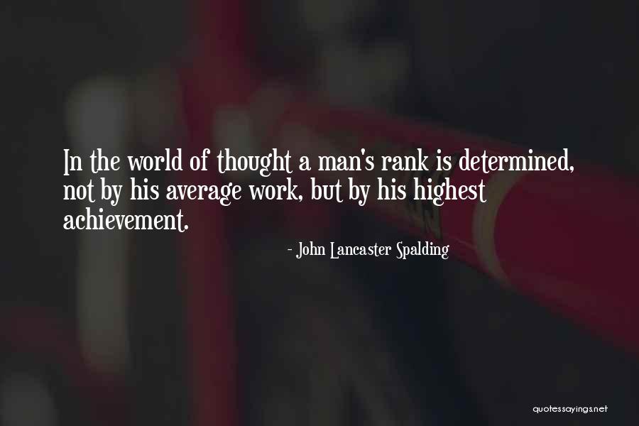 Volcada En Quotes By John Lancaster Spalding Volcada En Quotes By John Lancaster Spalding