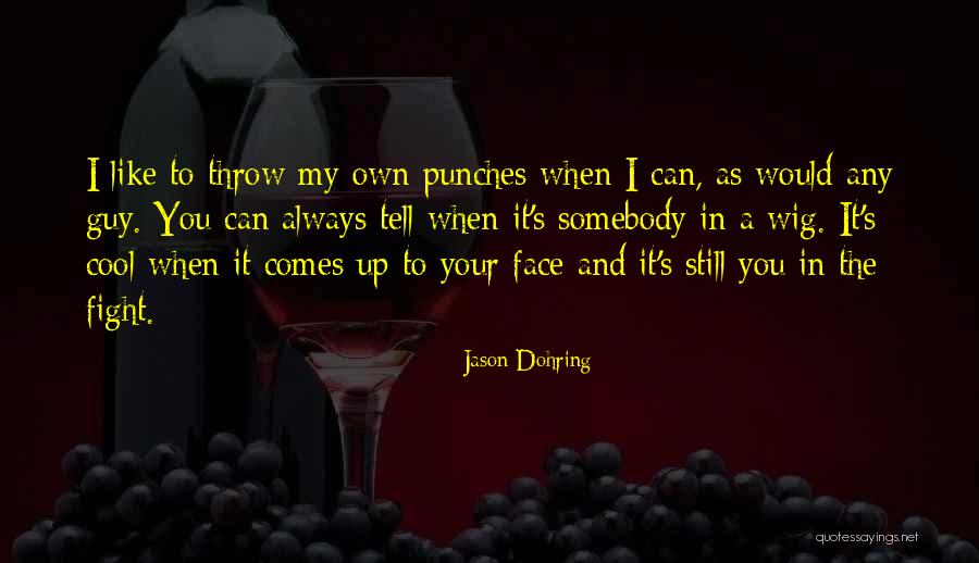 Volchenkova Quotes By Jason Dohring Volchenkova Quotes By Jason Dohring