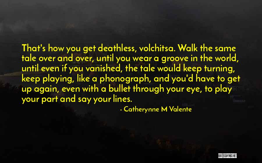 Volchitsa Quotes By Catherynne M Valente Volchitsa Quotes By Catherynne M Valente