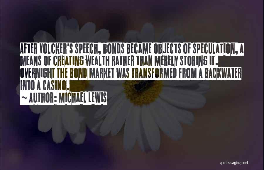 Volcker Quotes By Michael Lewis