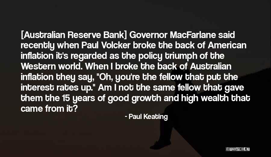 Volcker Quotes By Paul Keating Volcker Quotes By Paul Keating