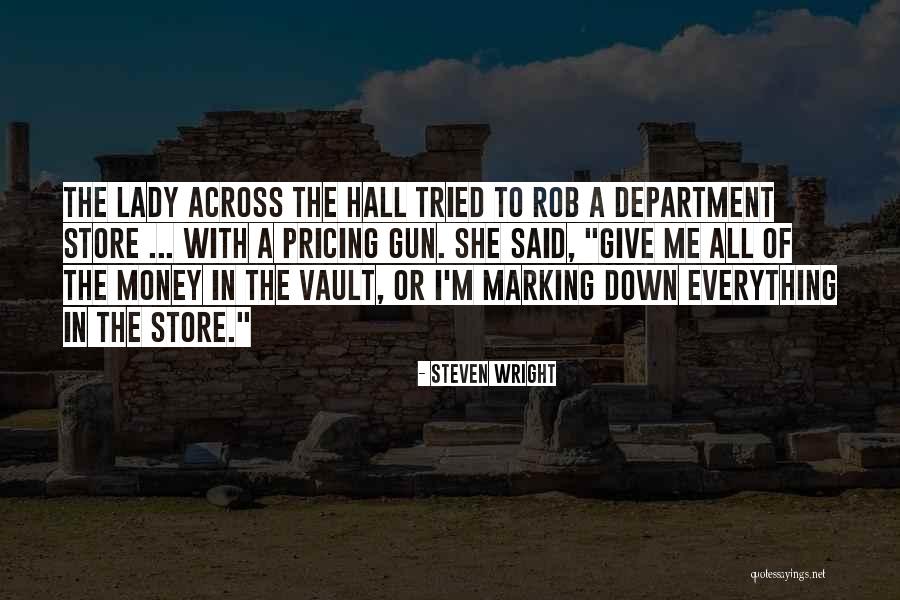 Volcrab Quotes By Steven Wright Volcrab Quotes By Steven Wright