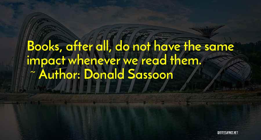 Volcrana Quotes By Donald Sassoon