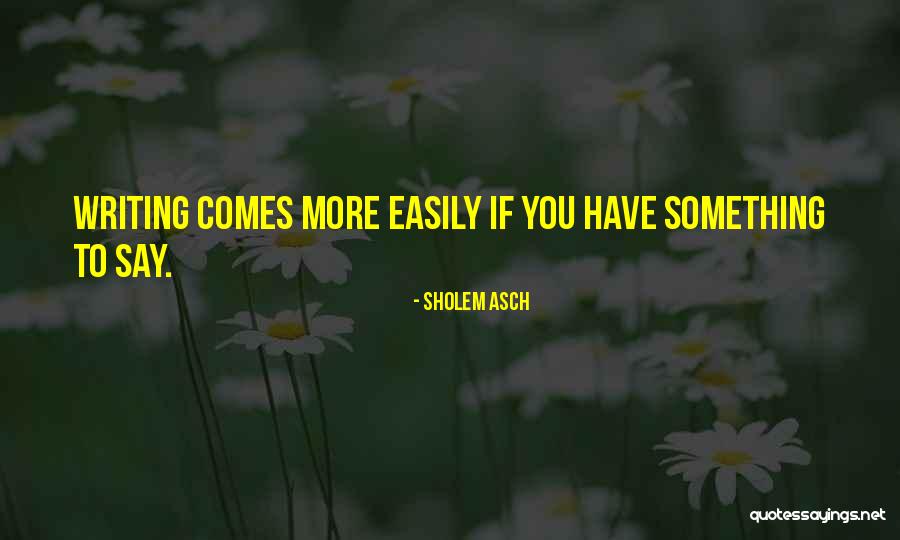 Volcy Judith Quotes By Sholem Asch Volcy Judith Quotes By Sholem Asch