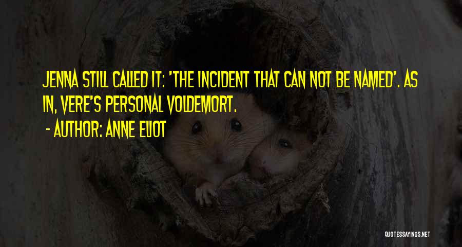 Voldemort's Quotes By Anne Eliot