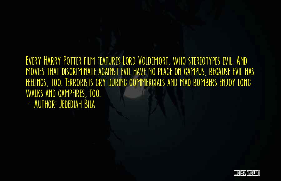 Voldemort's Quotes By Jedediah Bila