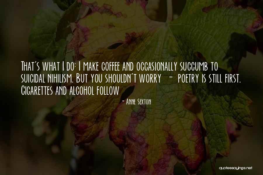 Voler En Quotes By Anne Sexton Voler En Quotes By Anne Sexton