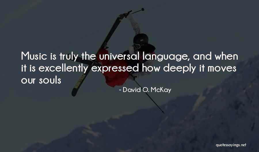 Volerci And Metterci Quotes By David O. McKay Volerci And Metterci Quotes By David O. McKay